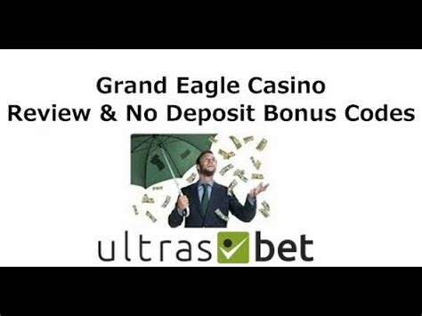 grand eagle casino no deposit bonus codes 2019